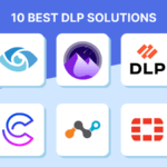 Best DLP Solutions, Vendors, & Tools in 2025 & Beyond